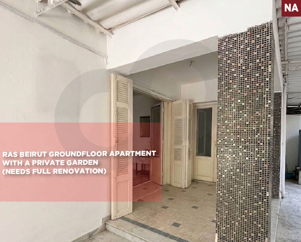 DEAD END NEIGHBORHOOD/SPACIOUS GARDEN/NEED FULL RENOVATION/Ras beirut,beirut