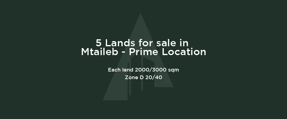 5 Lands for Sale – Mtaileb (Prime Location)