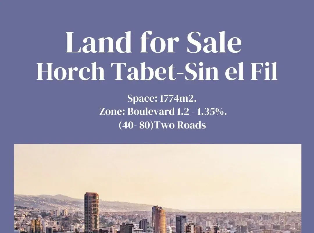 Prime Location Land for Sale in Horch Tabet – Sin el fil