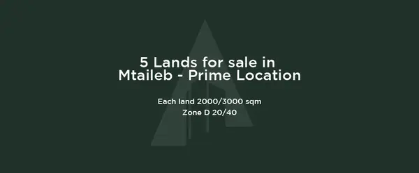 5 Lands for Sale – Mtaileb (Prime Location)